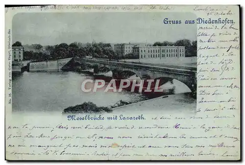 Cartes postales Moselbruche Mit Lazareth Gruss Aus Diedenhofen