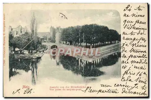 Cartes postales Metz Vue prise du Moyen Pont