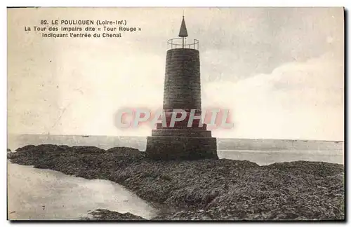 Cartes postales Le Pouliguen La Tour Des Impairs Dite Tour Rouge indiquant l'entree du chenal