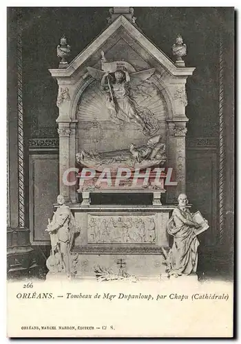 Cartes postales Orleans Tombeau De Mar Dupanloup Par Chapu Cathedrale
