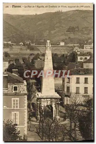 Ansichtskarte AK Vienne Le Plan de L&#39Aiguille dit Tombeau de Pilate