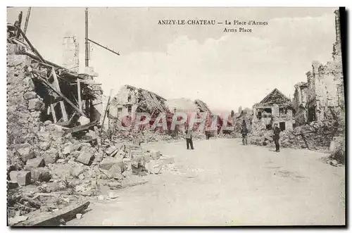 Cartes postales Anizy Le Chateau La Place D&#39Armes Militaria