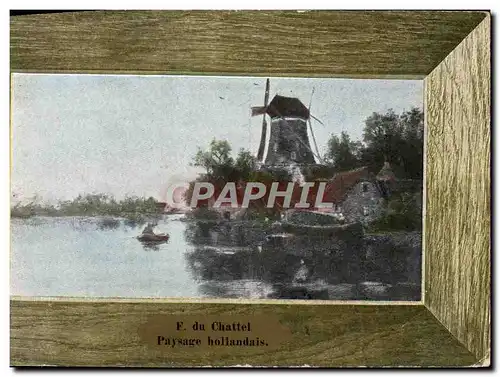 Cartes postales F Du Chattel Paysage Hollandais Moulin a vent