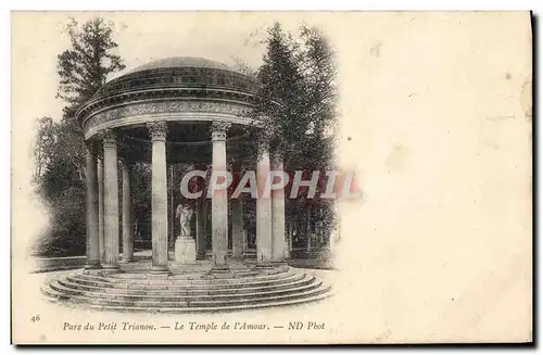 Ansichtskarte AK Parc Du Petit Trianon Le Temple De I&#39Amour Versailles