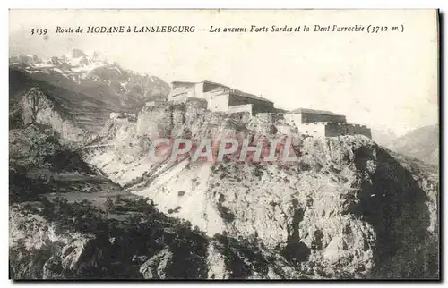 Cartes postales Route de Modane A Lanslebourg Les Anciens Forts Sardes Et La Dent Parrachee