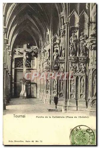 Cartes postales Tournai Porche de la Cathedrale Place de l&#39Eveche