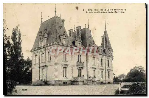 Cartes postales Chateaux de la Loire Interieure Blain Chateau de la Barriere