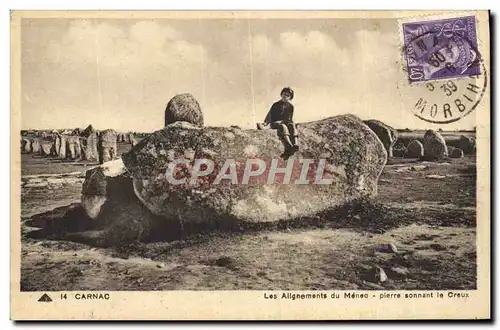 Cartes postales Carnac Les Alignements du Menec pierre sonnant le Creux