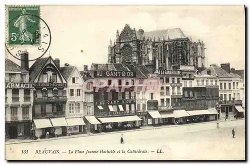 Cartes postales Beauvais La Place Jeanne Hachette et la Cathedrale