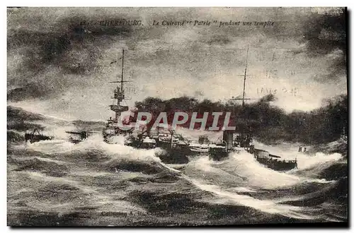 Cartes postales Cherbourg Le Cuirasse Patrie pendant une tempete Bateau