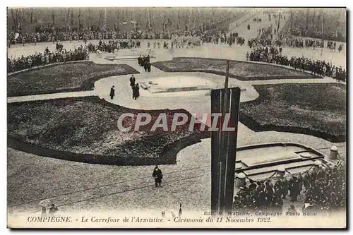 Ansichtskarte AK Compiegne Le Carrefour de l&#39Armistice Ceremonie du 11 novembre 1922 Militaria