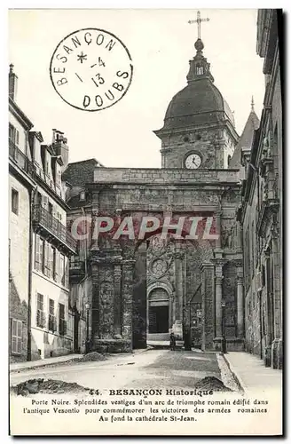 Ansichtskarte AK Besancon Historique Porte noire