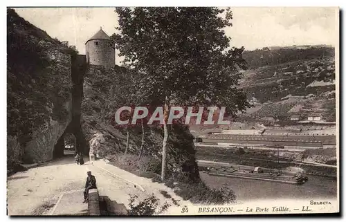 Cartes postales Besancon La porte taillee