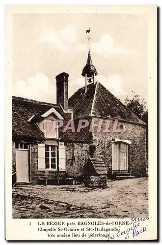 Cartes postales Le Bezier pres Bagnoles de L&#39Orne Chapelle St Ortaire et Ste Radegonde Pelerinage