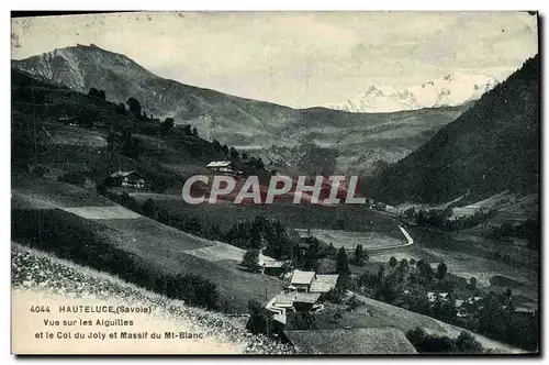 Cartes postales Hauteluce Vue sur les aiguilles et le col du Joly et Massif du Mont Blanc