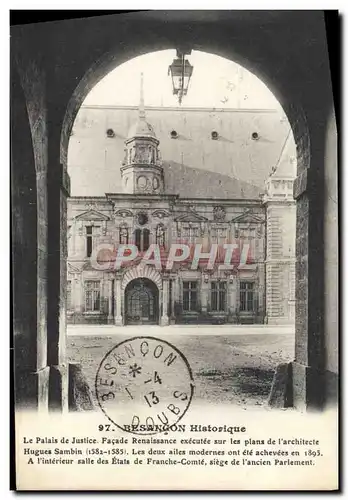 Ansichtskarte AK Besancon Historique Le Palais de Justice Facade Renaissance