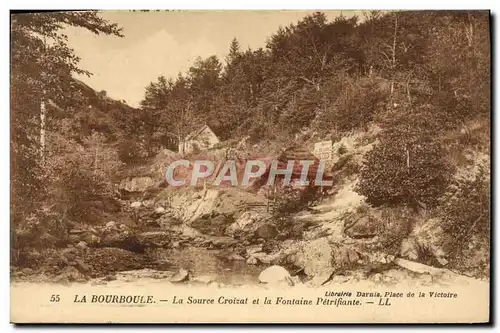 Cartes postales La Bourboule La source Croizat et la Fontaine petrifiante