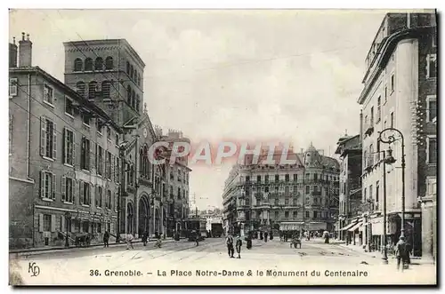 Cartes postales Grenoble La Place Notre Dame et le monument du centenaire