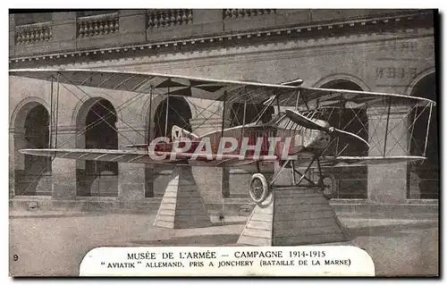 Cartes postales Musee De L&#39Armee Campagne 1914 1915 Aviatik allemand Avion pris a Jonchery Bataille de la Mar