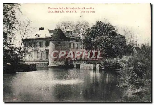 Cartes postales Villiers Les Mayets Vue Du Parc Environs de la Ferte Gaucher