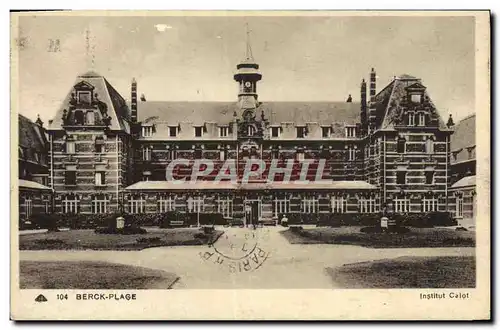 Ansichtskarte AK Berck Plage Institut Calot