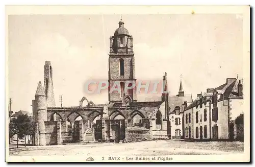 Cartes postales Batz Les Ruines Et I'Eglise