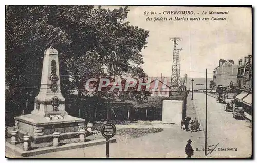 Ansichtskarte AK Cherbourg Le Monument Des Soldats Et Marins Morts Aux Colonies