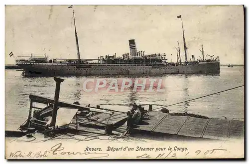Cartes postales Anvers Depart D&#39Un Steamer Pour Le Congo Bateau