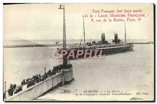 Ansichtskarte AK Le Havre La Savoie de la Compagnie Generale Transatlantique Bateau