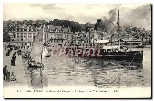 Cartes postales Trouville La Reine des Plages Le depart du Trouville Bateaun