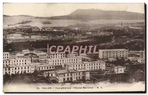 Ansichtskarte AK Toulon Vue Generale Hopital Maritime Militaria