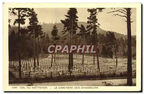 Ansichtskarte AK Col Du Wettstein Le Cimetiere des chasseurs Militaria