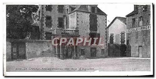 Cartes postales Le Croisic Ancien chateau des ducs d&#39Aiguillon