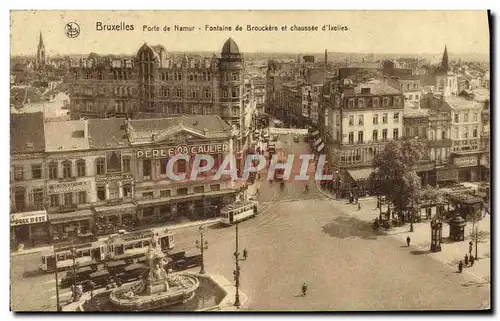 Cartes postales Bruxelles Porte De Namur Fontaine De Brouckere Et Chaussee D'Ixelles