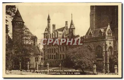 Cartes postales Bruges Palais De Gruuthuuse et portail Notre Dame