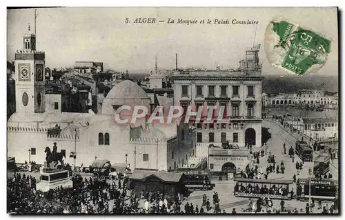 Ansichtskarte AK Alger La Mosquee Et Le Palais Consulaire Tramway