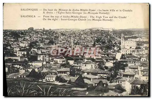 Cartes postales Salonique Du Haut Du Minaret De Atcha Mitchi Djami La haute ville et la citadelle Eglise Saint G