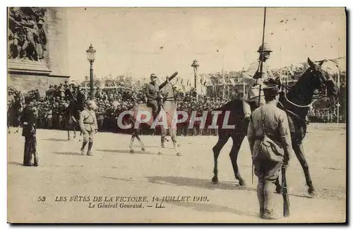 Ansichtskarte AK Les Fetes De La Victoire 14 juillet 1919 Le general Gouraud Militaria