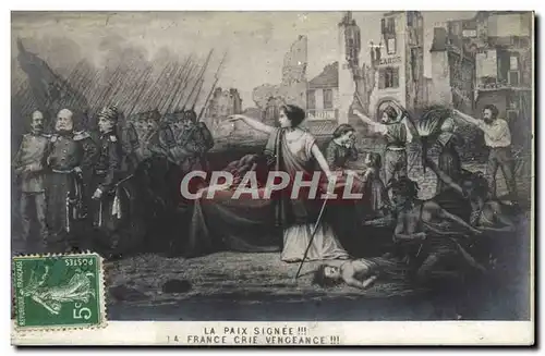 Cartes postales La Paix Signee France Crie Vengeance Militaria