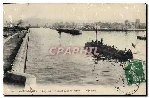 Cartes postales Cherbourg Torpilleur Rentrant Dans Les Jetees Bateau