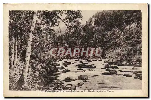 Ansichtskarte AK Frontiere Franco Suisse Le Doubs apres la chute