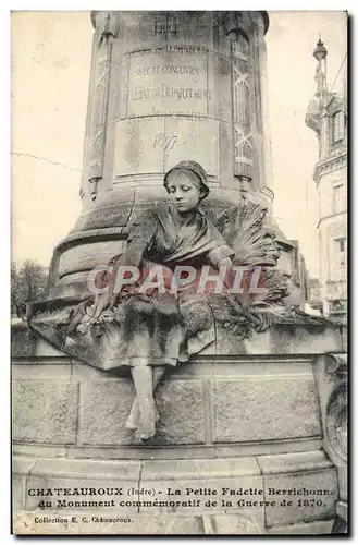 Cartes postales Chateauroux La Petite Fadette Berrichonne du monument commemoratif de la guerre de 1870 Militari