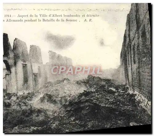 Cartes postales Aspect de la Ville d'Albert Bombardee et Detruite par les Allemands pendant la bataille de la