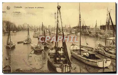 Cartes postales Ostende Les Barques De Pecheurs Bateaux