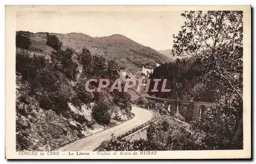 Cartes postales Gorges De Cere Le Lioran Viaduc Et Route De Murat