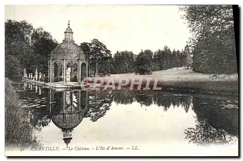 Cartes postales Chantilly Le Chateau L&#39Ile D&#39Amour