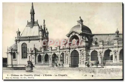 Cartes postales Chateau De Chantilly L&#39Entree La chapelle