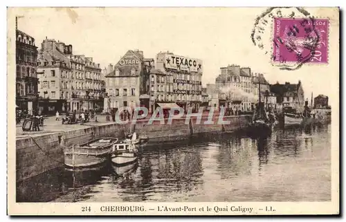 Ansichtskarte AK Cherbourg L&#39Avant Port Et Le Quai Caligny Bateaux Texaco