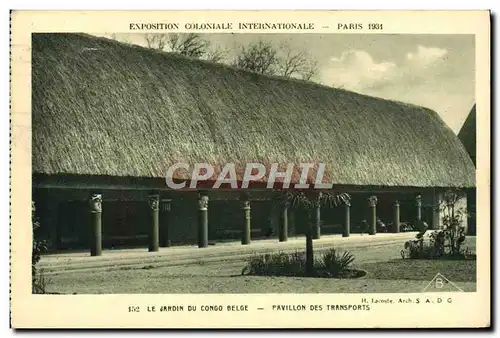 Ansichtskarte AK Exposition Coloniale Internationale Paris 1931 Jardin du Congo Belge Pavillon des transports