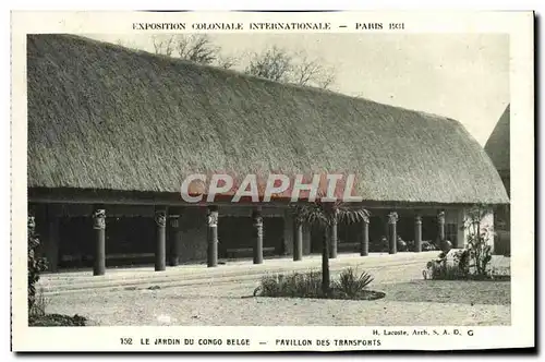 Ansichtskarte AK Exposition Coloniale Internationale Paris 1931 Jardin du Congo Belge Pavillon des Transports